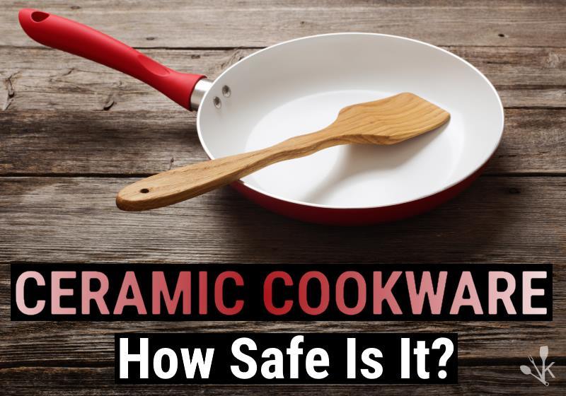 ceramic cookware dangers